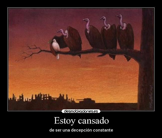 Estoy cansado -