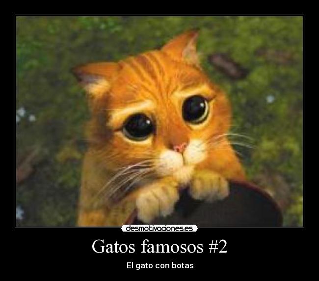 Gatos famosos #2 - El gato con botas