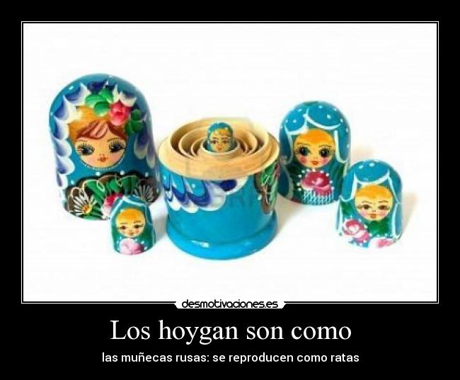 Los hoygan son como - 