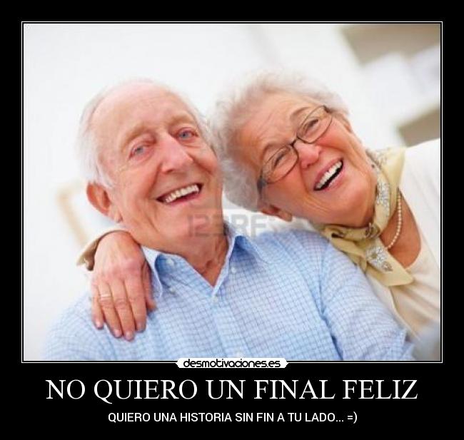 NO QUIERO UN FINAL FELIZ -