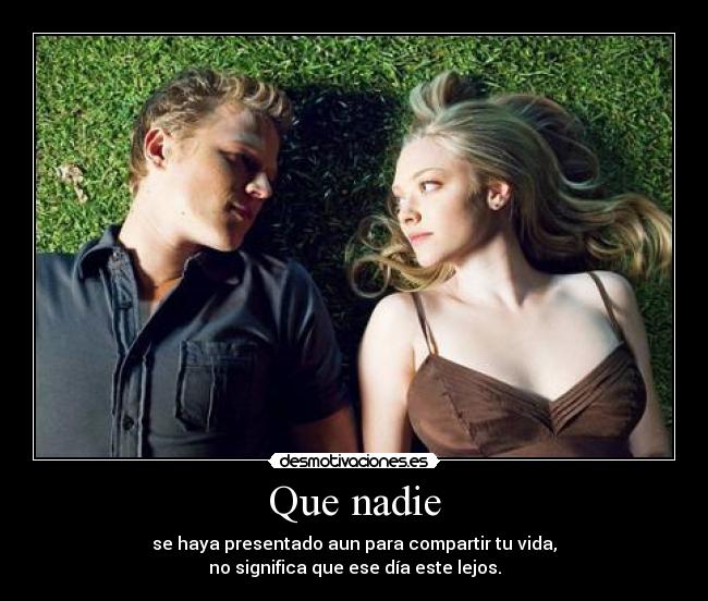 Que nadie -