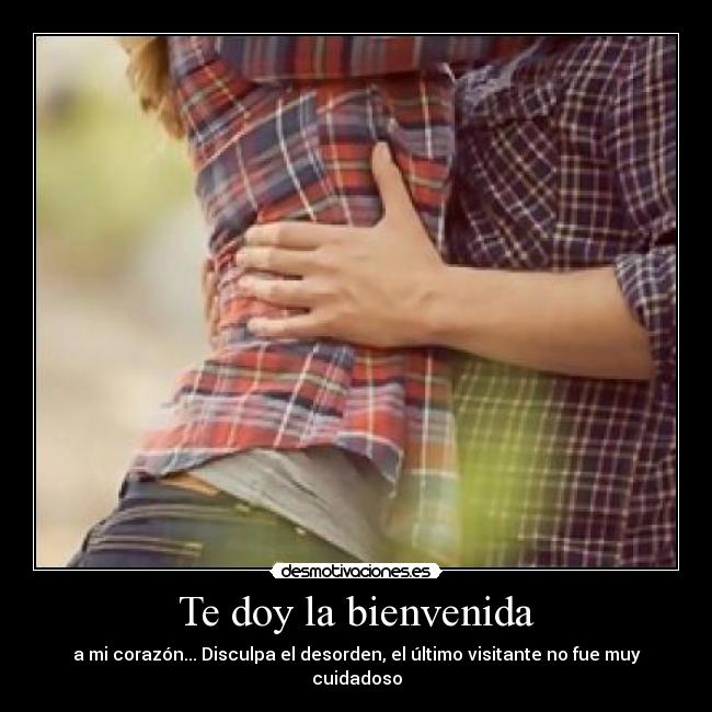 Te doy la bienvenida -