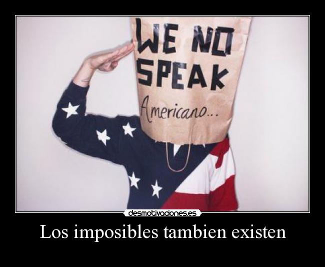 Los imposibles tambien existen -