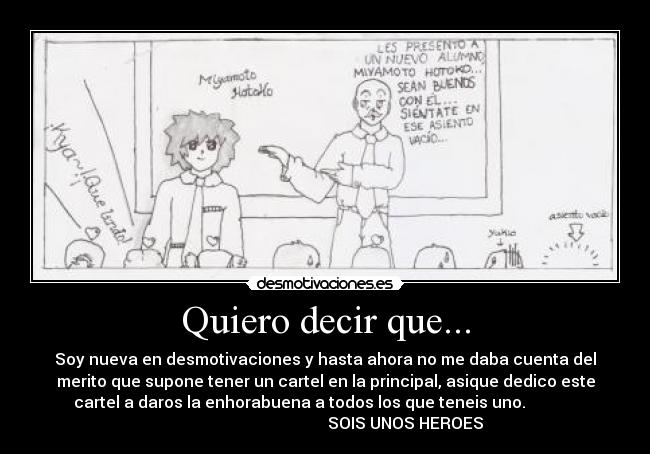 Quiero decir que... -