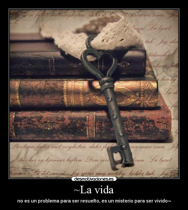 ~La vida - 