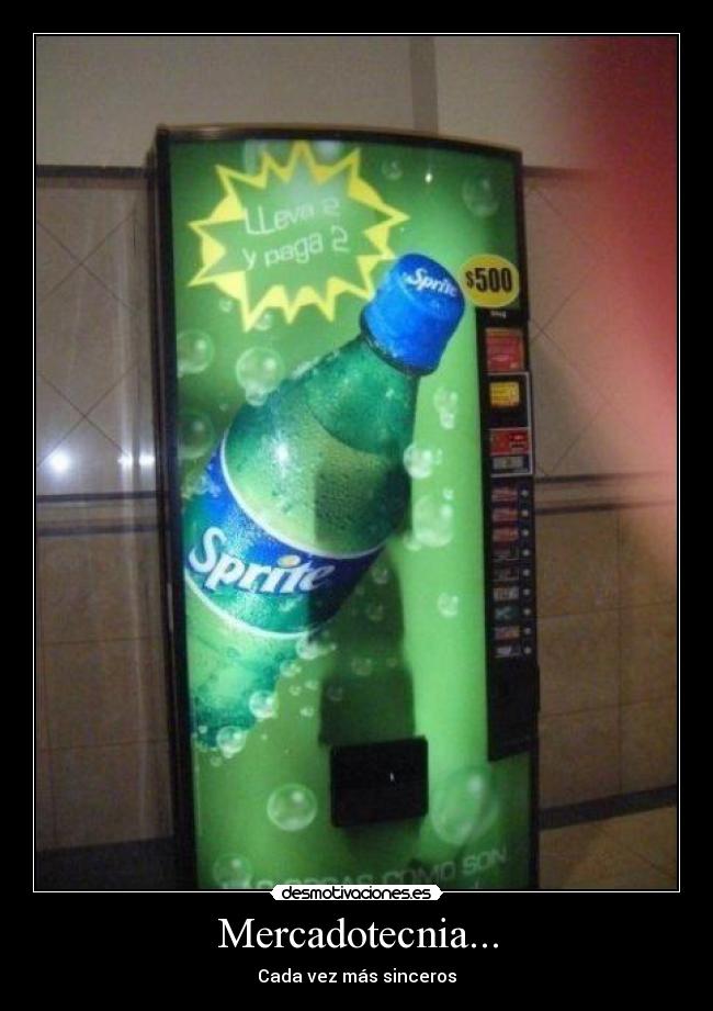 Mercadotecnia... - Cada vez más sinceros