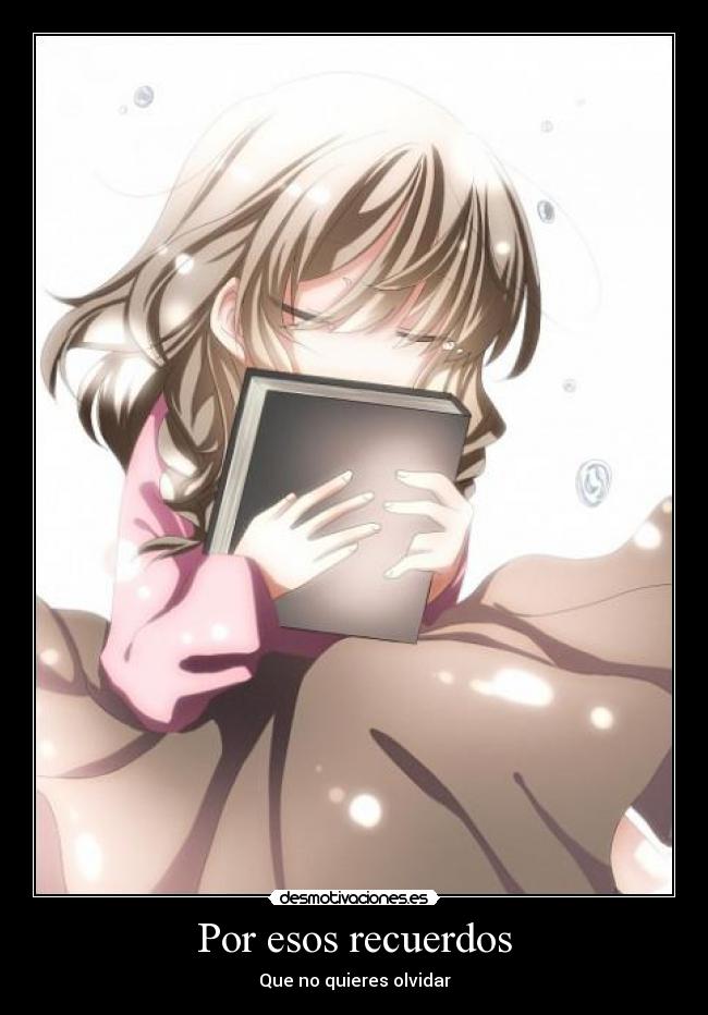 Por esos recuerdos -