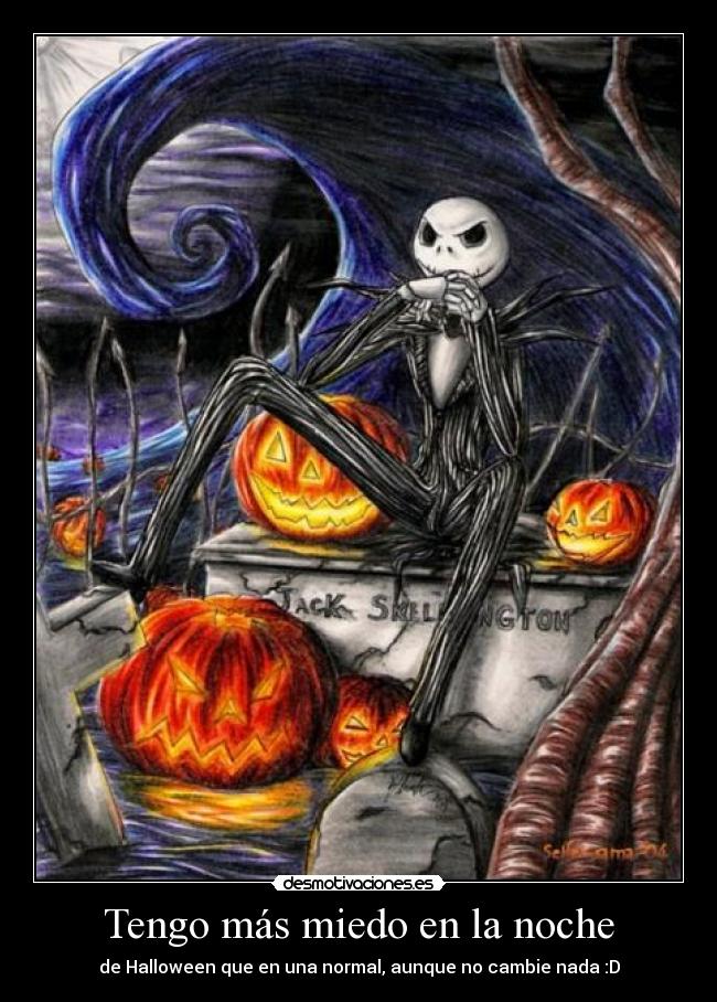 Tengo más miedo en la noche -