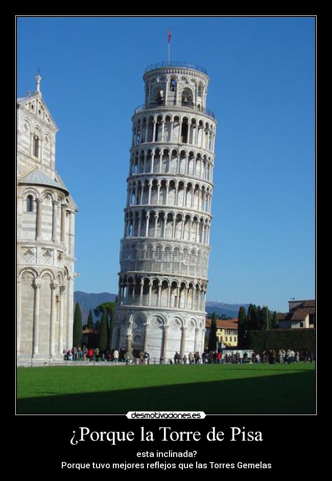 carteles torre pisa gemela bustordo desmotivaciones