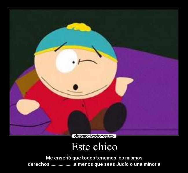 carteles erick theodore cartman desmotivaciones