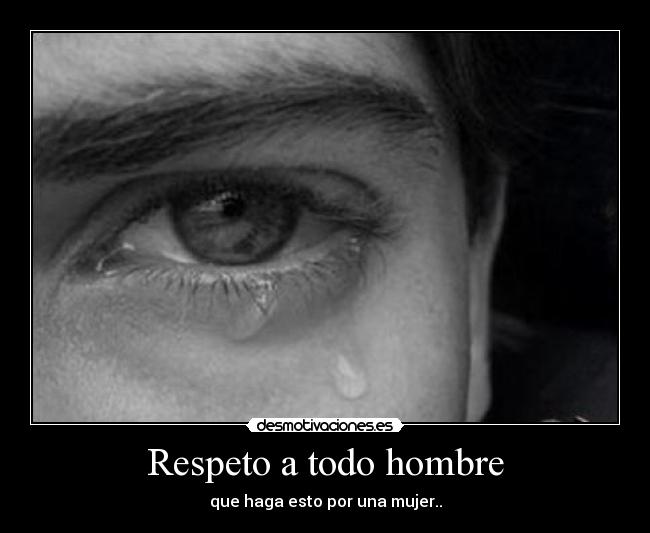 Respeto a todo hombre - 
