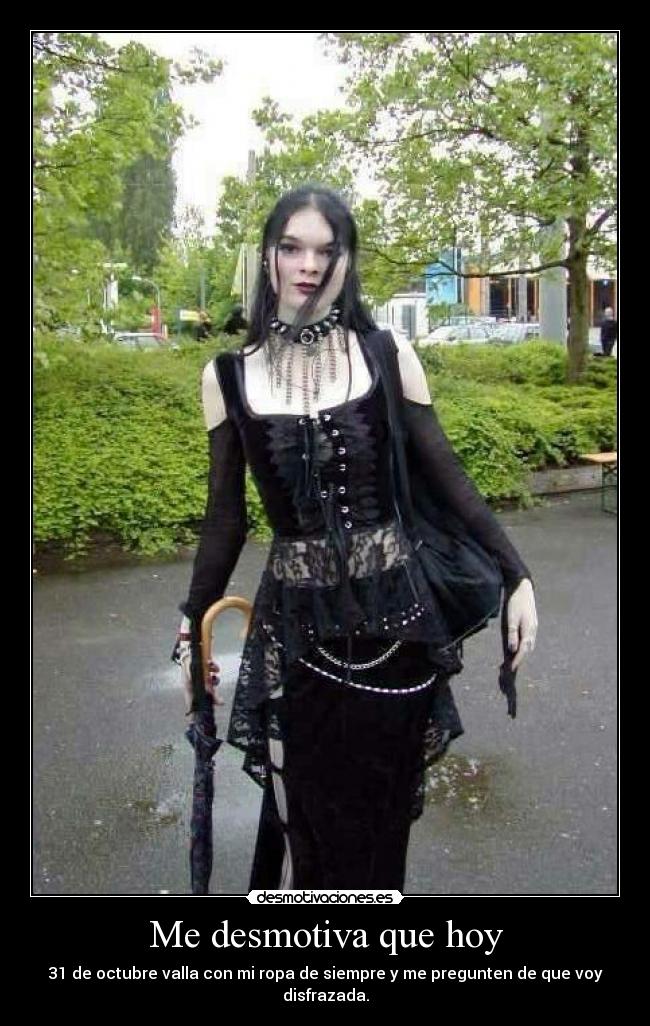 Me desmotiva que hoy - 