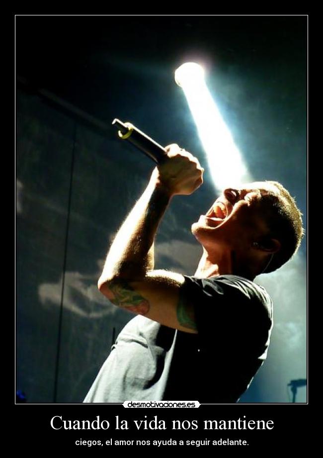 Cuando la vida nos mantiene - 