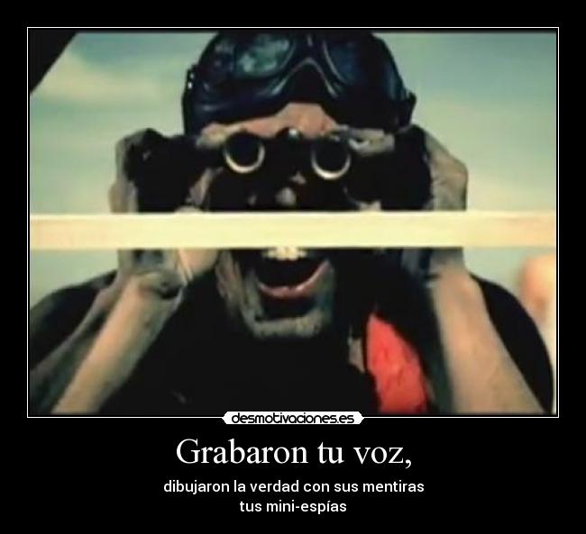 Grabaron tu voz, - 