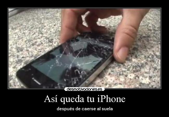 Así queda tu iPhone - después de caerse al suela