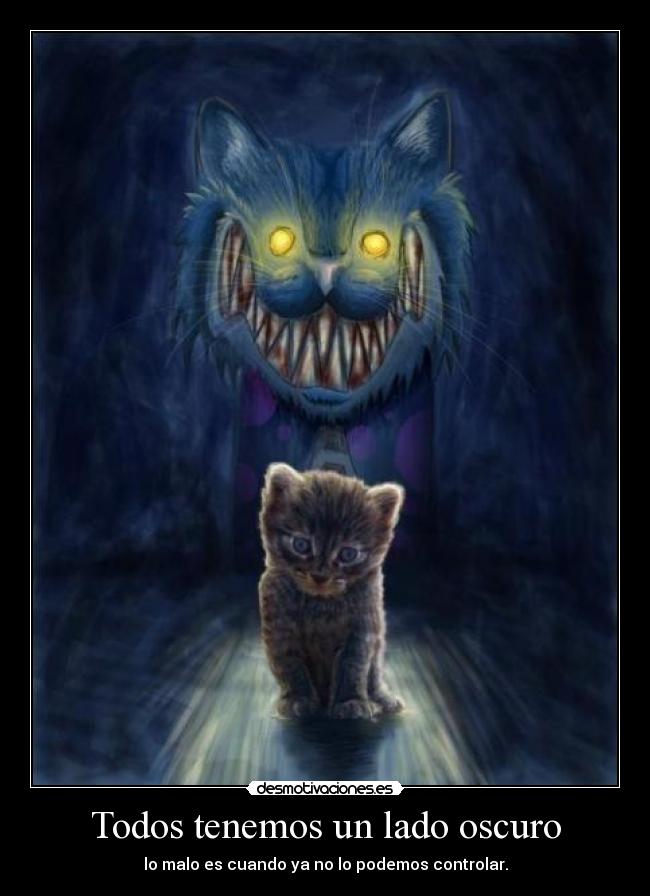 Todos tenemos un lado oscuro - 