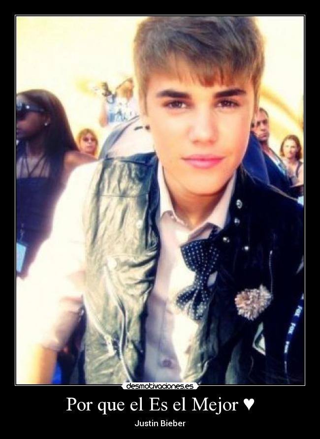 Por que el Es el Mejor ♥ -