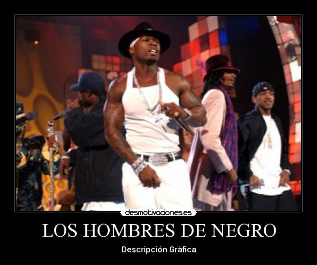 LOS HOMBRES DE NEGRO -