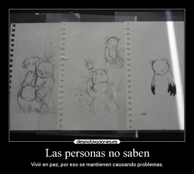 Las personas no saben - 