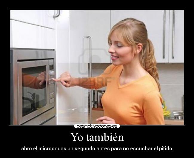 Yo también -