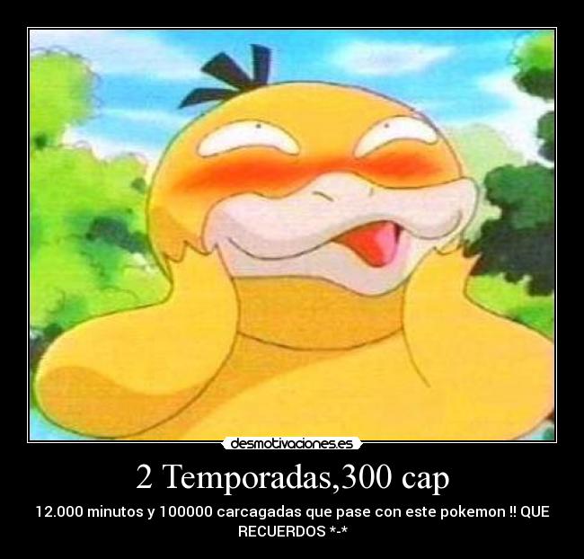 2 Temporadas,300 cap -