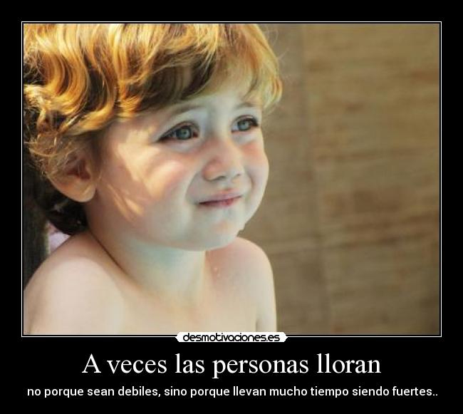 A veces las personas lloran - 