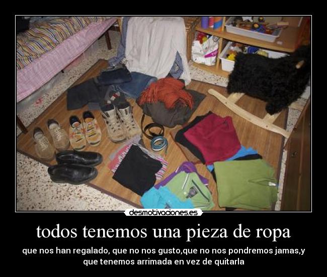 todos tenemos una pieza de ropa - 