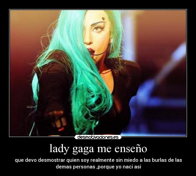 lady gaga me enseño - 