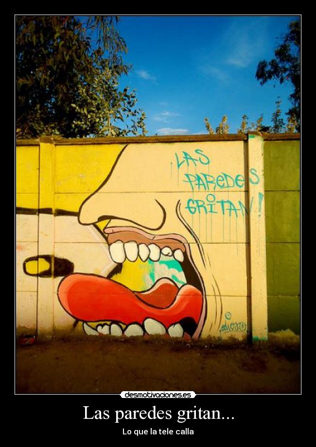 carteles las paredes gritan desmotivaciones
