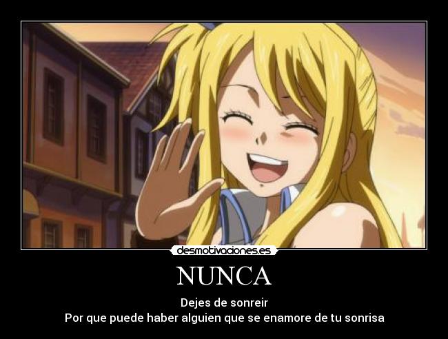 carteles nunca sonreir alguien enamore desmotivaciones