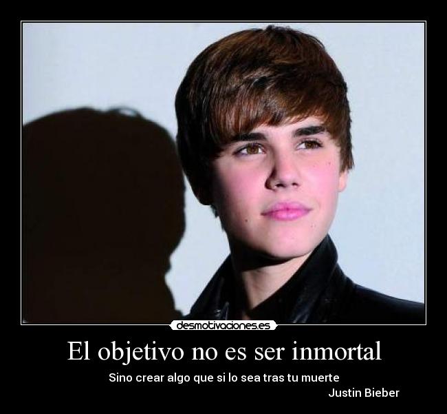 El objetivo no es ser inmortal -
