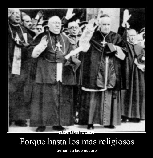 Porque hasta los mas religiosos - 