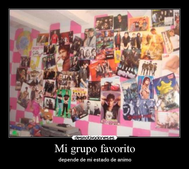 Mi grupo favorito - depende de mi estado de animo