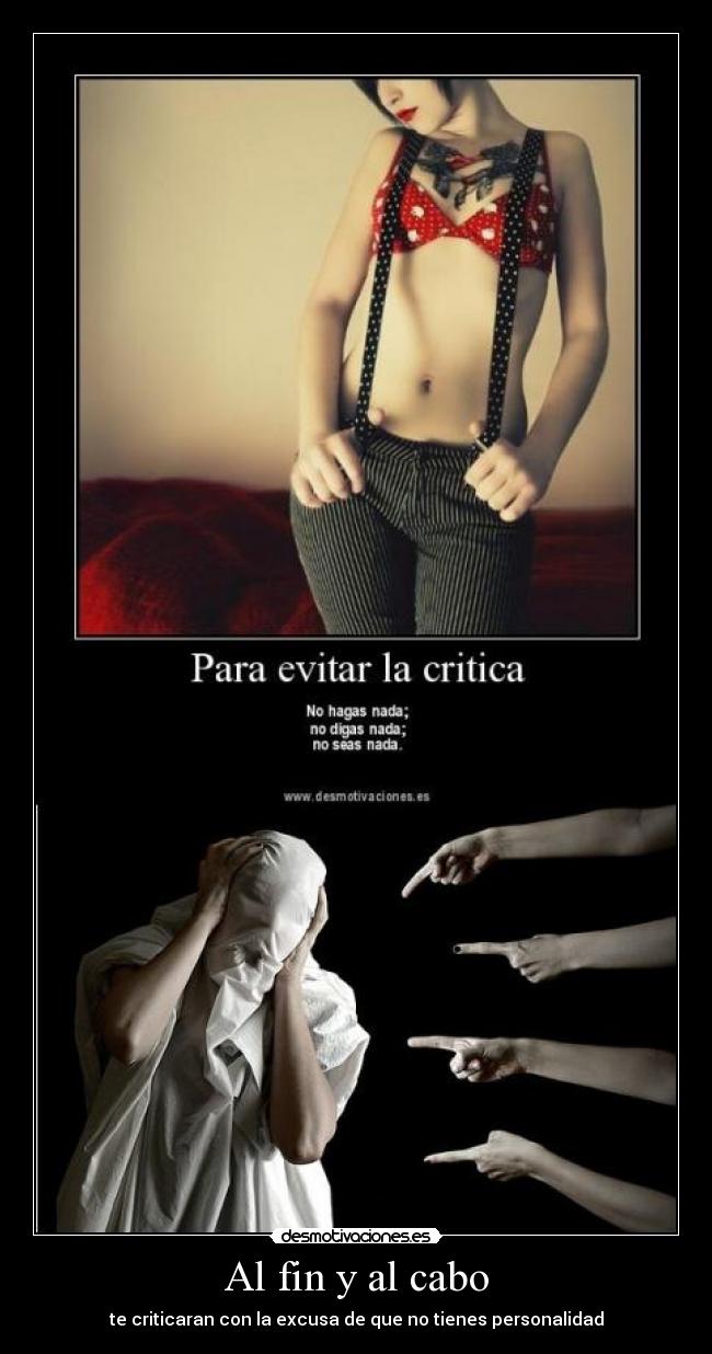 carteles personalidad criticas gilipolleces excusas hacer algo marcar diferencias desmotivaciones