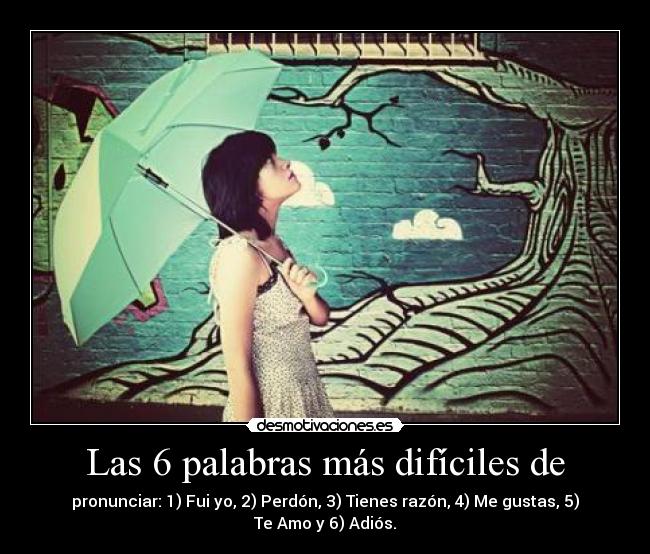 Las 6 palabras más difíciles de -