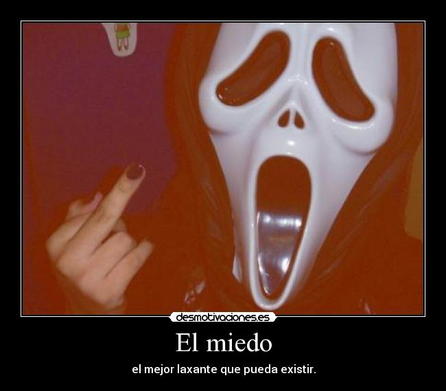 El miedo -