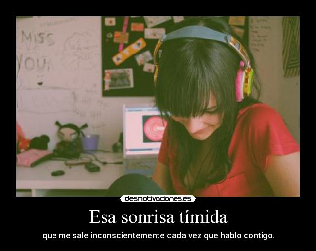 Esa sonrisa tímida -