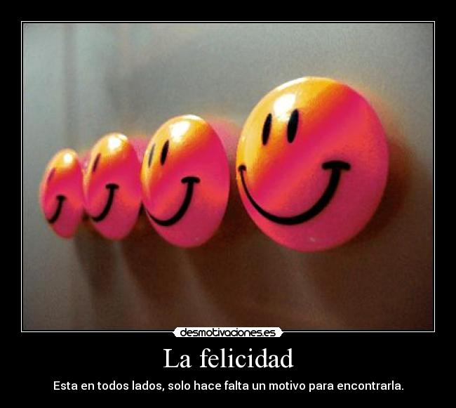 La felicidad -
