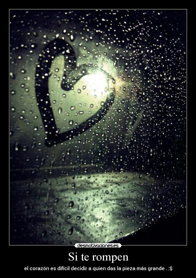Si te rompen - 