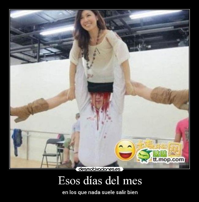 Esos días del mes - en los que nada suele salir bien