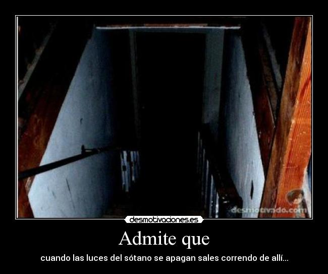 Imágenes y Carteles de SOTANO Pag. 2 | Desmotivaciones