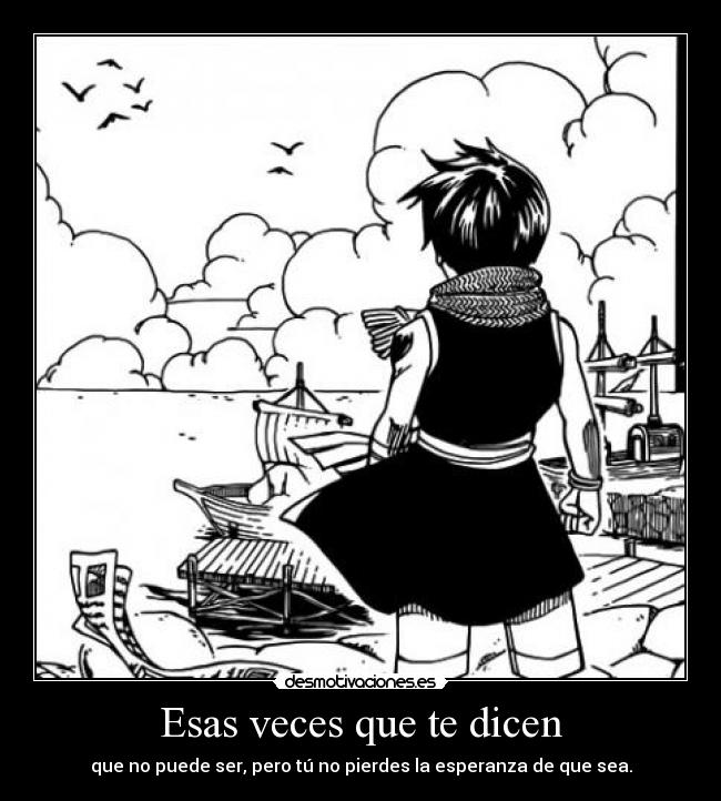 Esas veces que te dicen - 