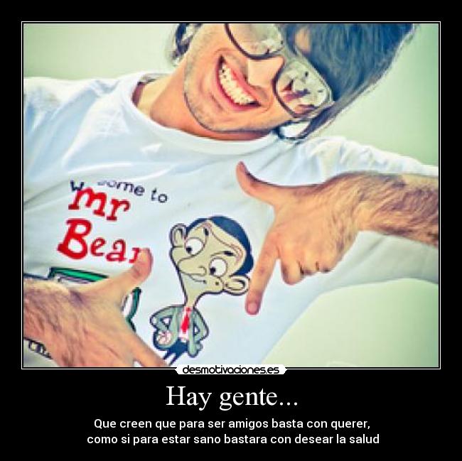 Hay gente... -