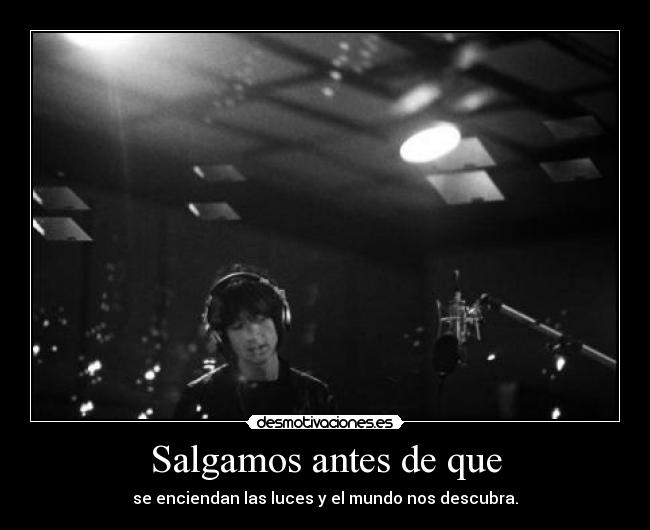 Salgamos antes de que - 