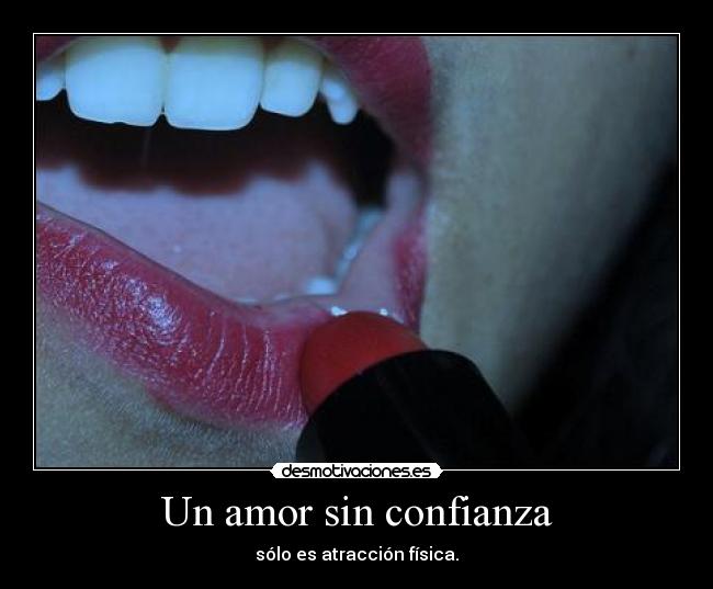 Un amor sin confianza -