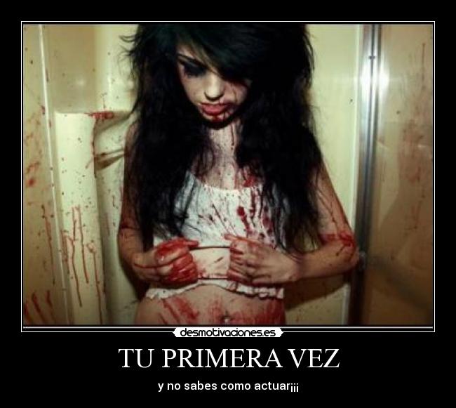 TU PRIMERA VEZ - 