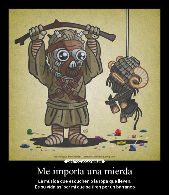 Me importa una mierda -