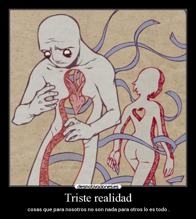 Triste realidad - 