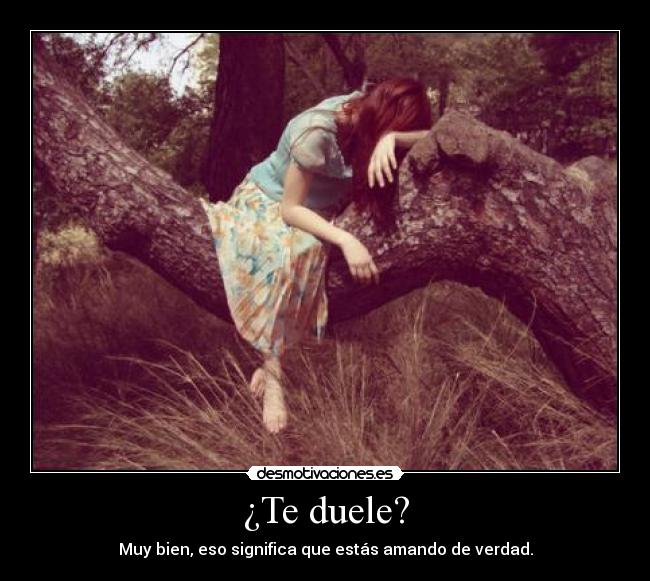 ¿Te duele? -