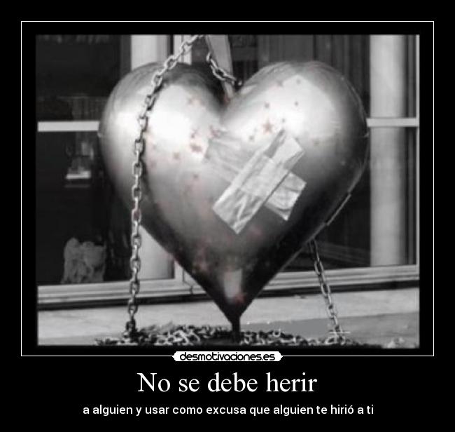 No se debe herir - 